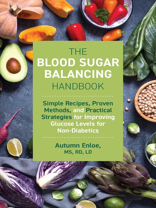 Title details for The Blood Sugar Balancing Handbook by Autumn Enloe - Wait list